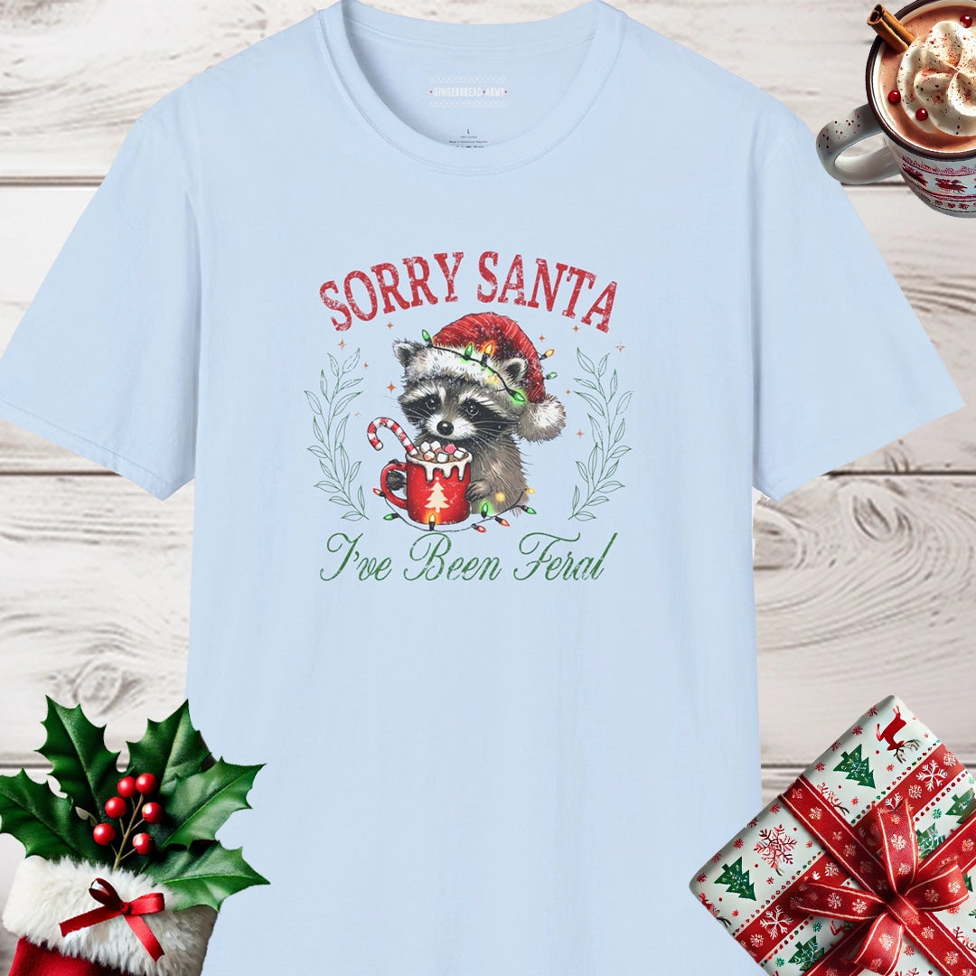 Sorry Santa I've Been Feral