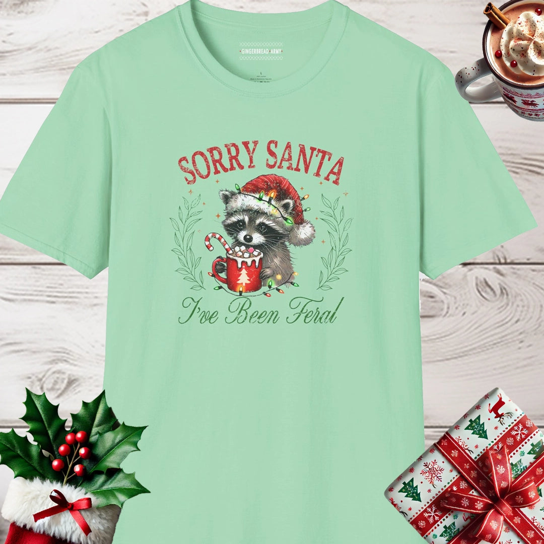 Sorry Santa I've Been Feral