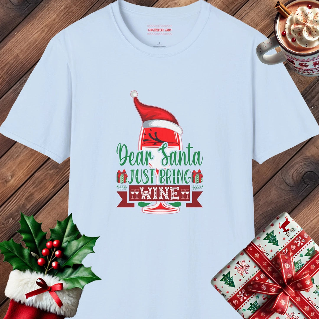 Dear Santa Just Bring Wine