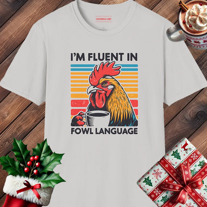 Fluent In Fowl Language