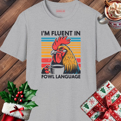 Fluent In Fowl Language