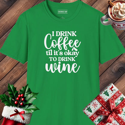 I Drink Coffee Until...