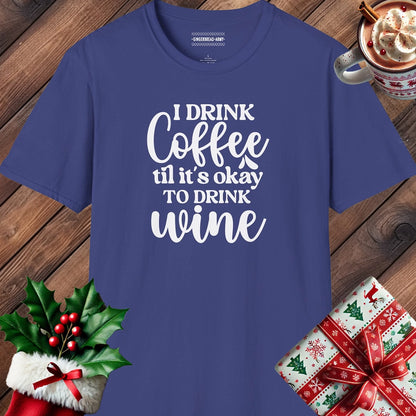 I Drink Coffee Until...