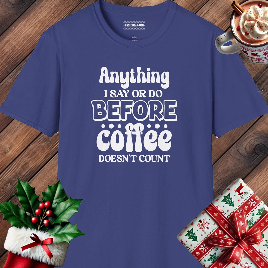 Before Coffee Doesn't Count